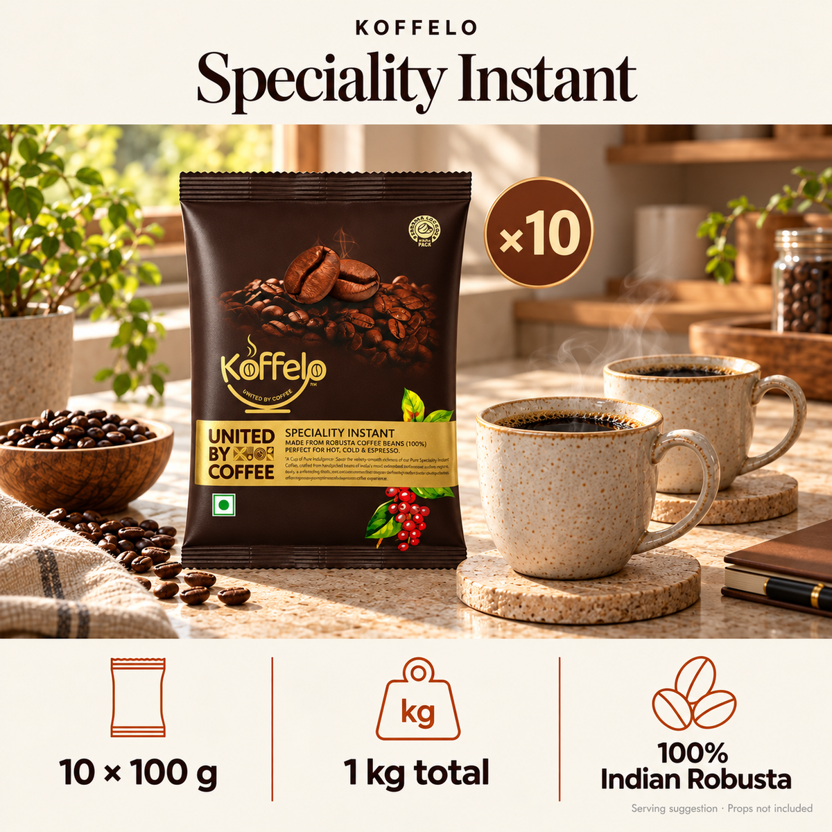 Koffelo Speciality Instant Coffee Powder (100 GM X 10) lifestyle infographic: 10 × 100 g; 1 kg total; 100% Indian Robusta. Serving suggestion; props not included.